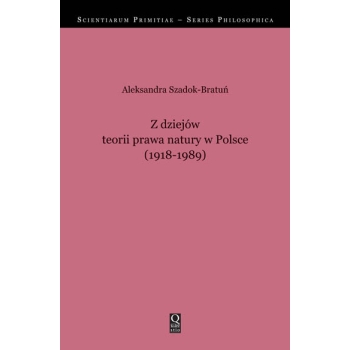 Z dziejów teorii prawa natury w Polsce (1918–1989)